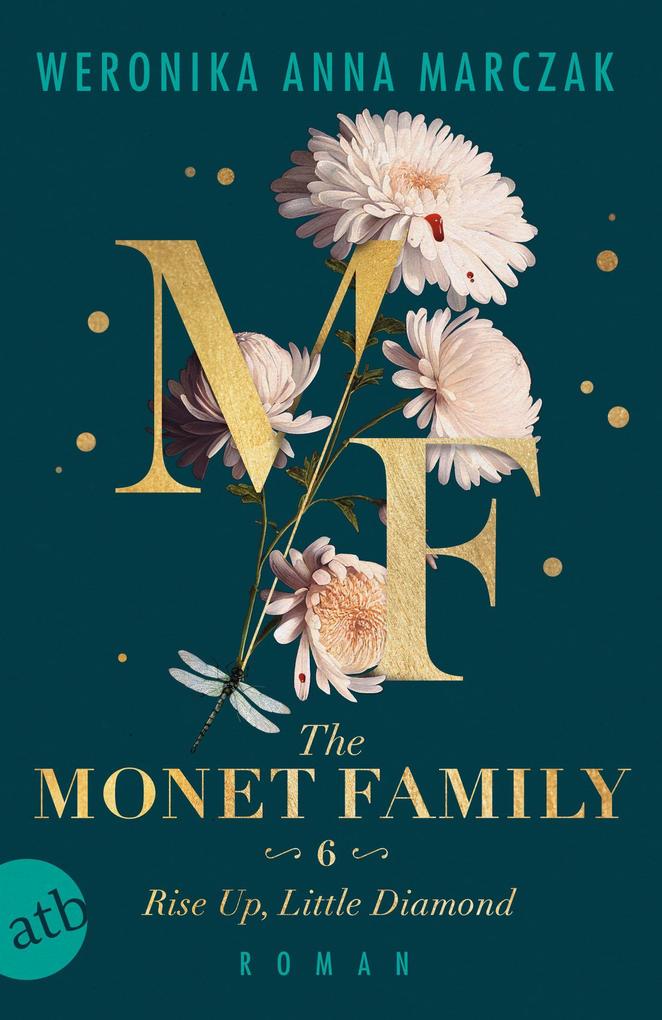 Produktbild: The Monet Family - Rise Up, Little Diamond | Weronika Anna Marczak