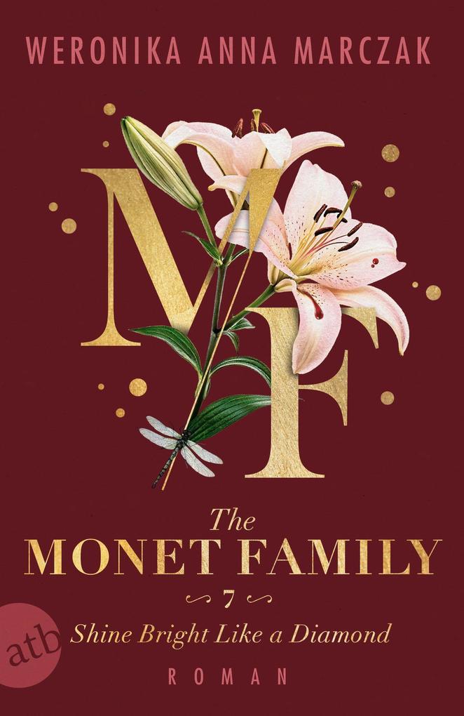 Produktbild: The Monet Family - Shine Bright Like a Diamond | Weronika Anna Marczak
