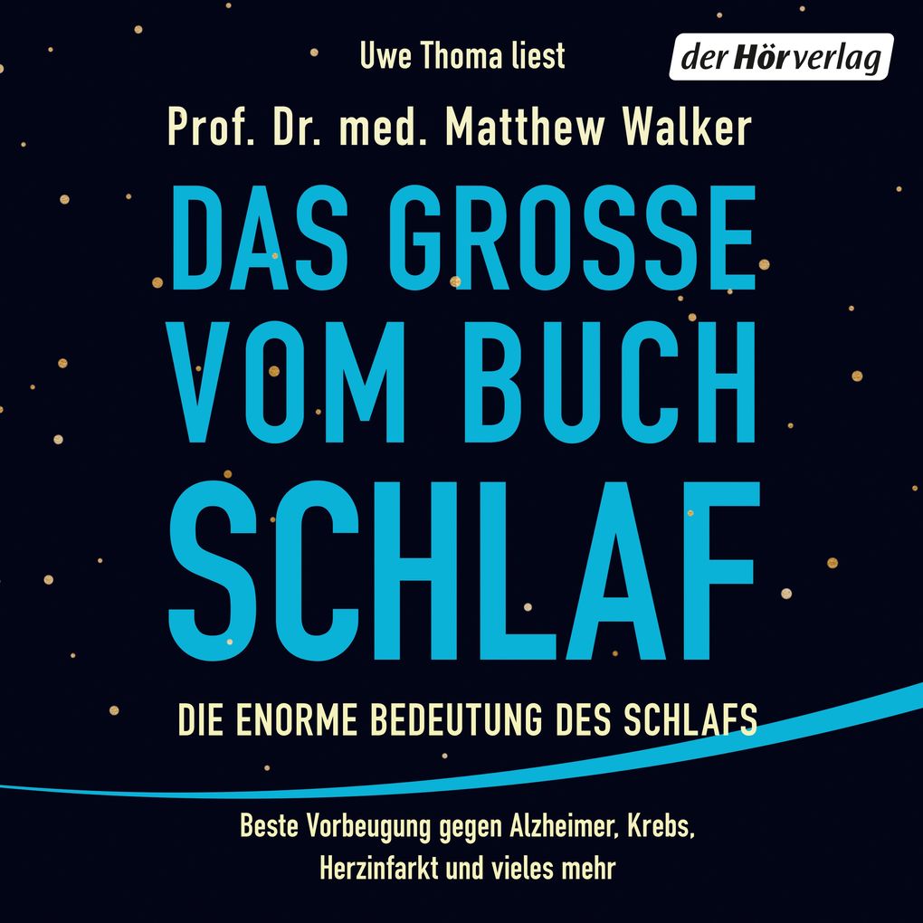 Produktbild: Das große Buch vom Schlaf | Matthew Walker