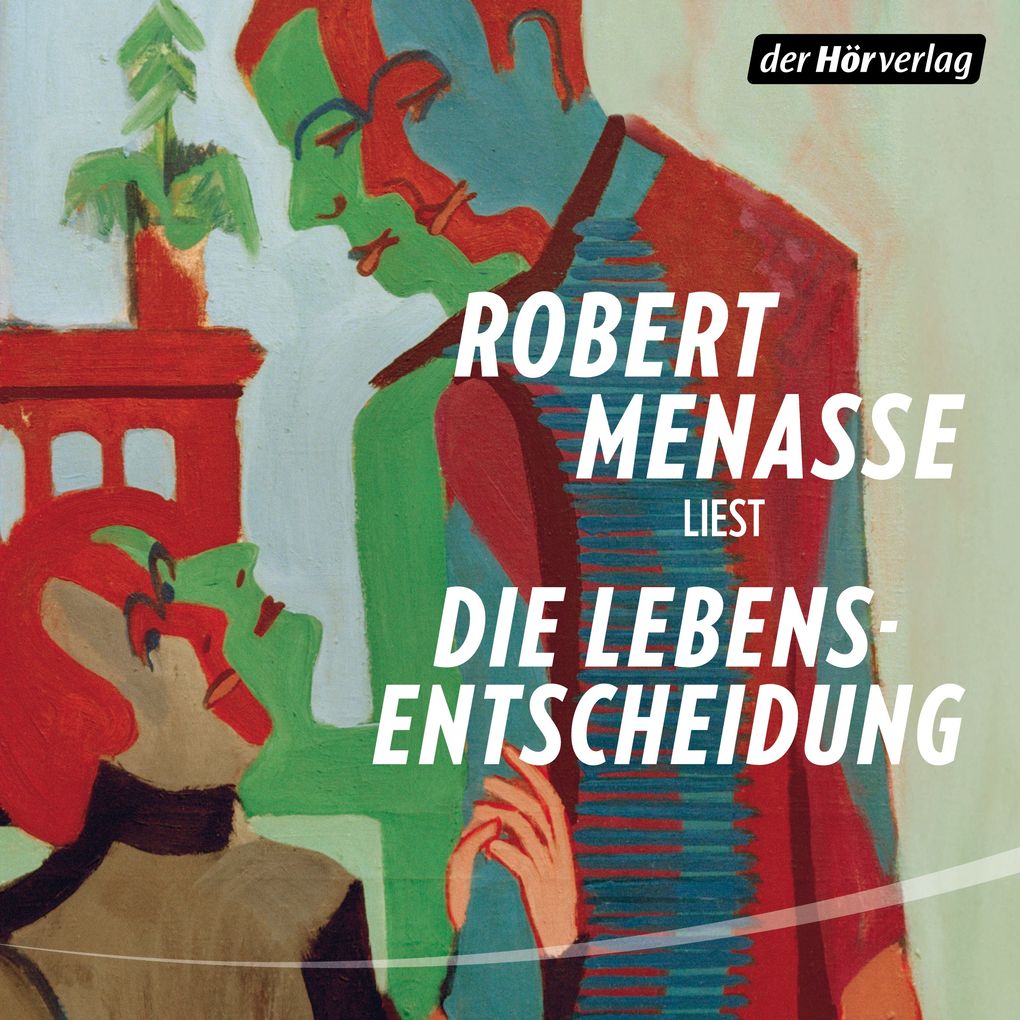 Produktbild: Die Lebensentscheidung | Robert Menasse