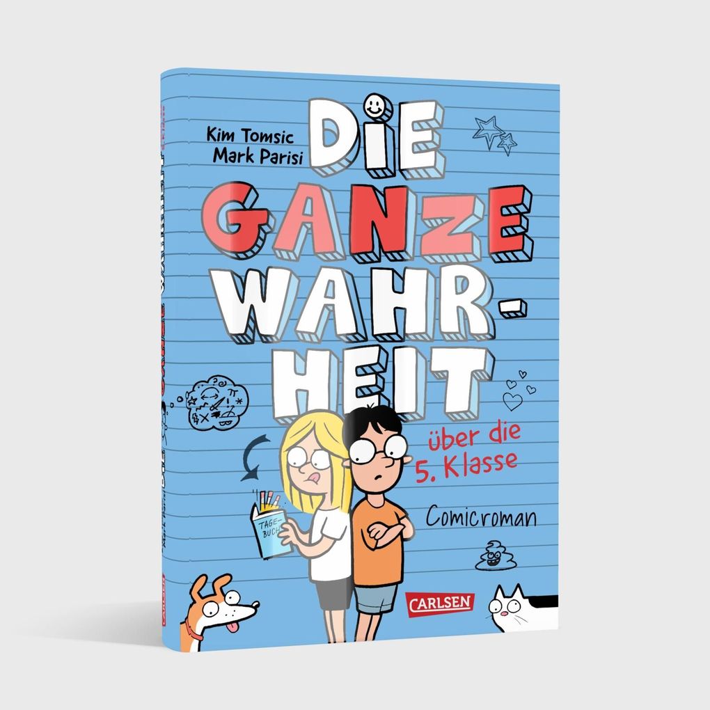 Weitere Ansicht: Die ganze Wahrheit über die 5. Klasse | Kim Tomsic, Mark Parisi