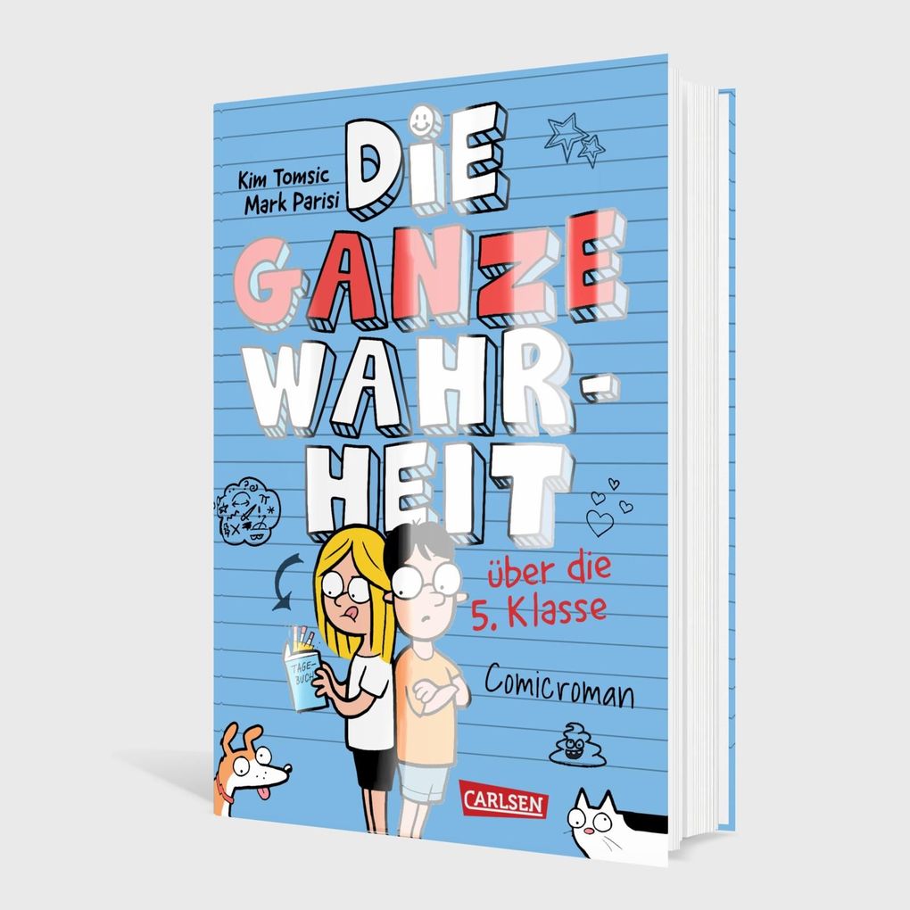 Weitere Ansicht: Die ganze Wahrheit über die 5. Klasse | Kim Tomsic, Mark Parisi