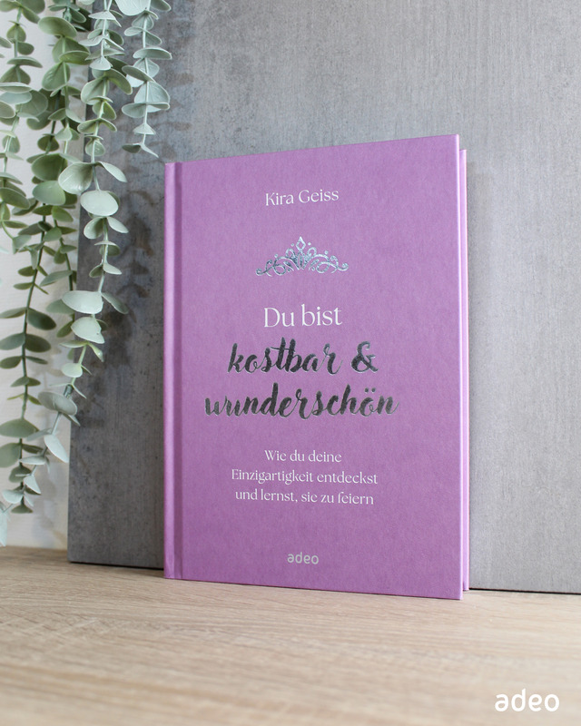 Weitere Ansicht: Du bist kostbar & wunderschön | Kira Geiss