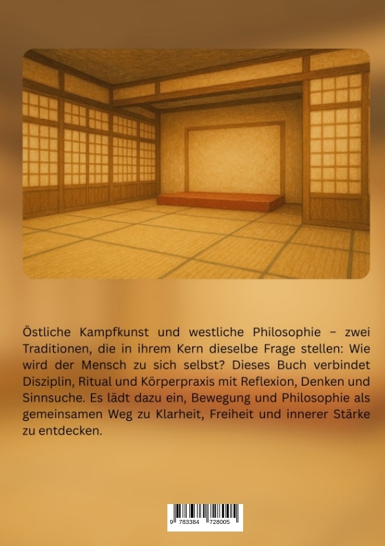 Weitere Ansicht: Östliche Kampfkunst - westliche Philosophie | Thorsten Steiner