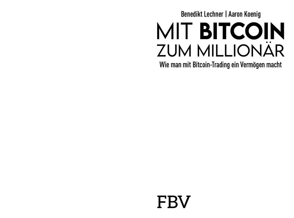 Weitere Ansicht: Mit Bitcoin zum Millionär | Aaron Koenig, Benedikt Lechner