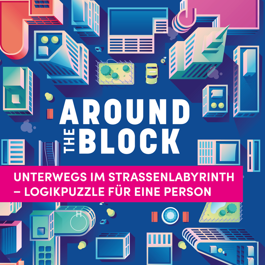 Weitere Ansicht: Around the Block - Unterwegs im Straßenlabyrinth | Frechverlag