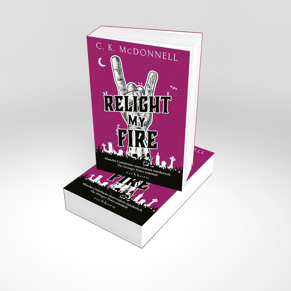 Weitere Ansicht: Relight My Fire | C. K. McDonnell