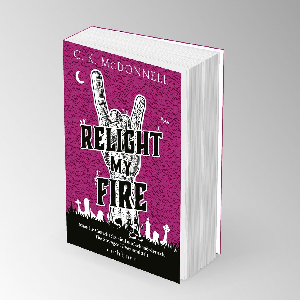 Weitere Ansicht: Relight My Fire | C. K. McDonnell
