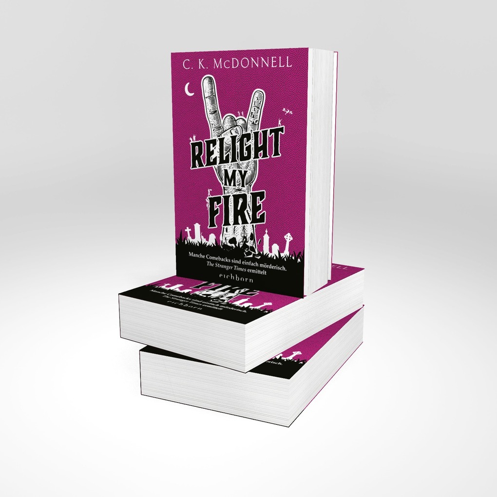 Weitere Ansicht: Relight My Fire | C. K. McDonnell