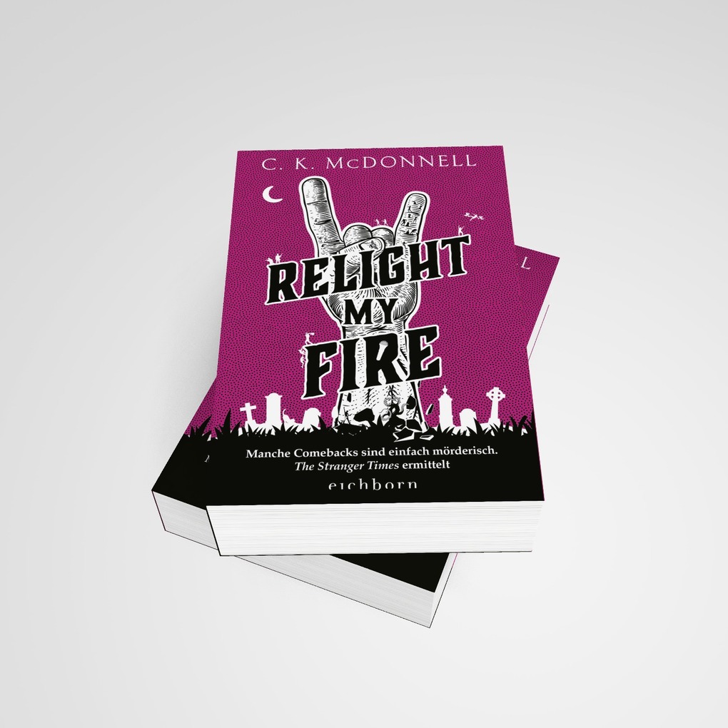 Weitere Ansicht: Relight My Fire | C. K. McDonnell