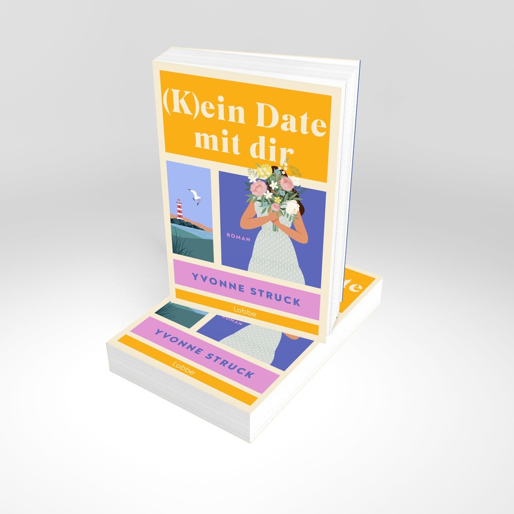 Weitere Ansicht: (K)ein Date mit dir | Yvonne Struck