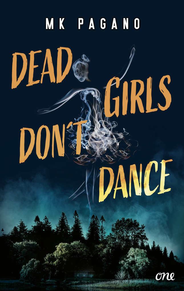 Weitere Ansicht: Dead Girls Don't Dance | Mk Pagano