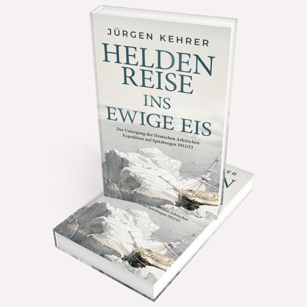 Weitere Ansicht: Heldenreise ins ewige Eis | Jürgen Kehrer