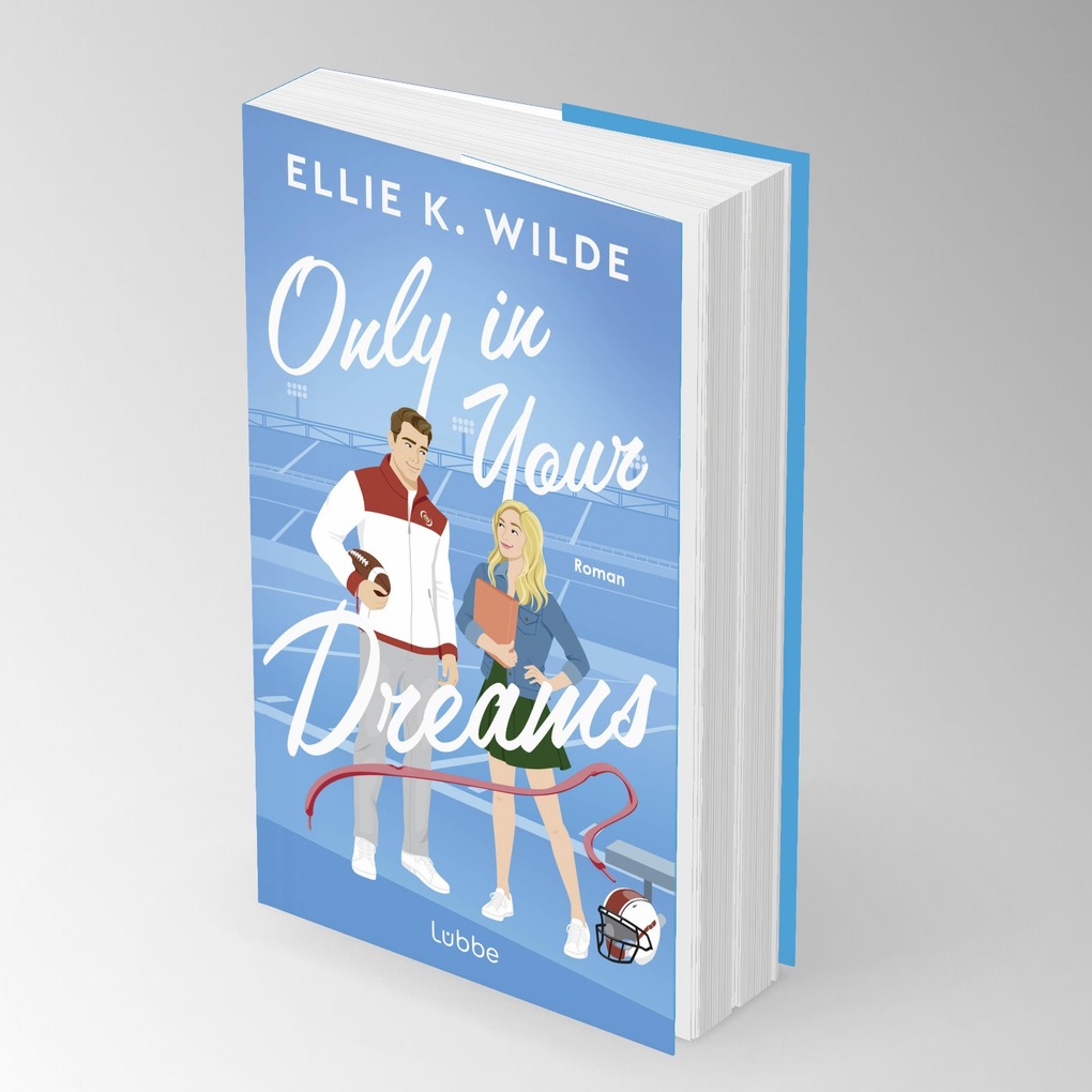 Weitere Ansicht: Only in Your Dreams | Ellie K. Wilde