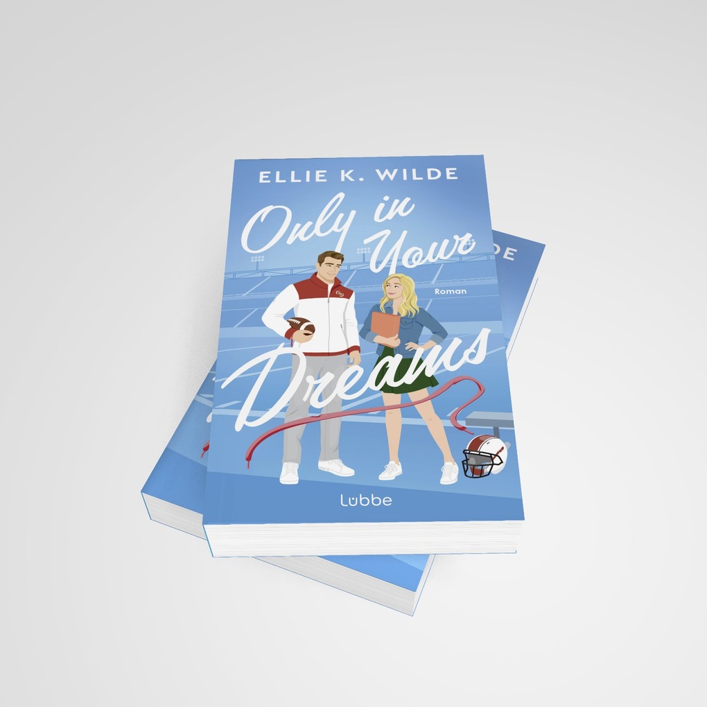 Weitere Ansicht: Only in Your Dreams | Ellie K. Wilde