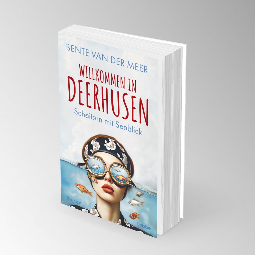 Weitere Ansicht: Willkommen in Deerhusen. Scheitern mit Seeblick | Bente van der Meer