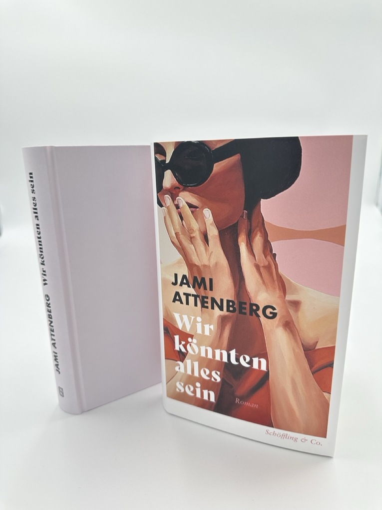 Weitere Ansicht: Wir könnten alles sein | Jami Attenberg