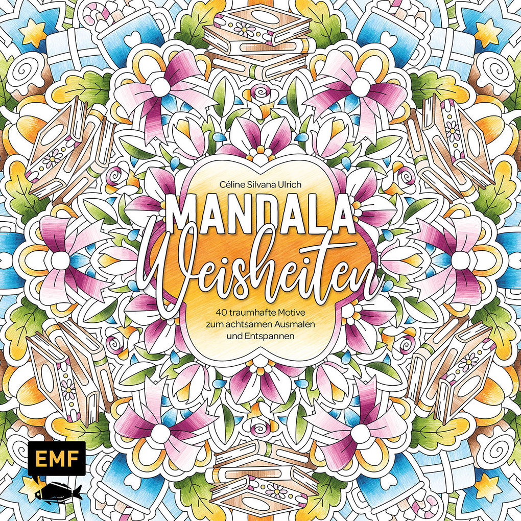 Weitere Ansicht: Mandala-Weisheiten | Céline Silvana Ulrich
