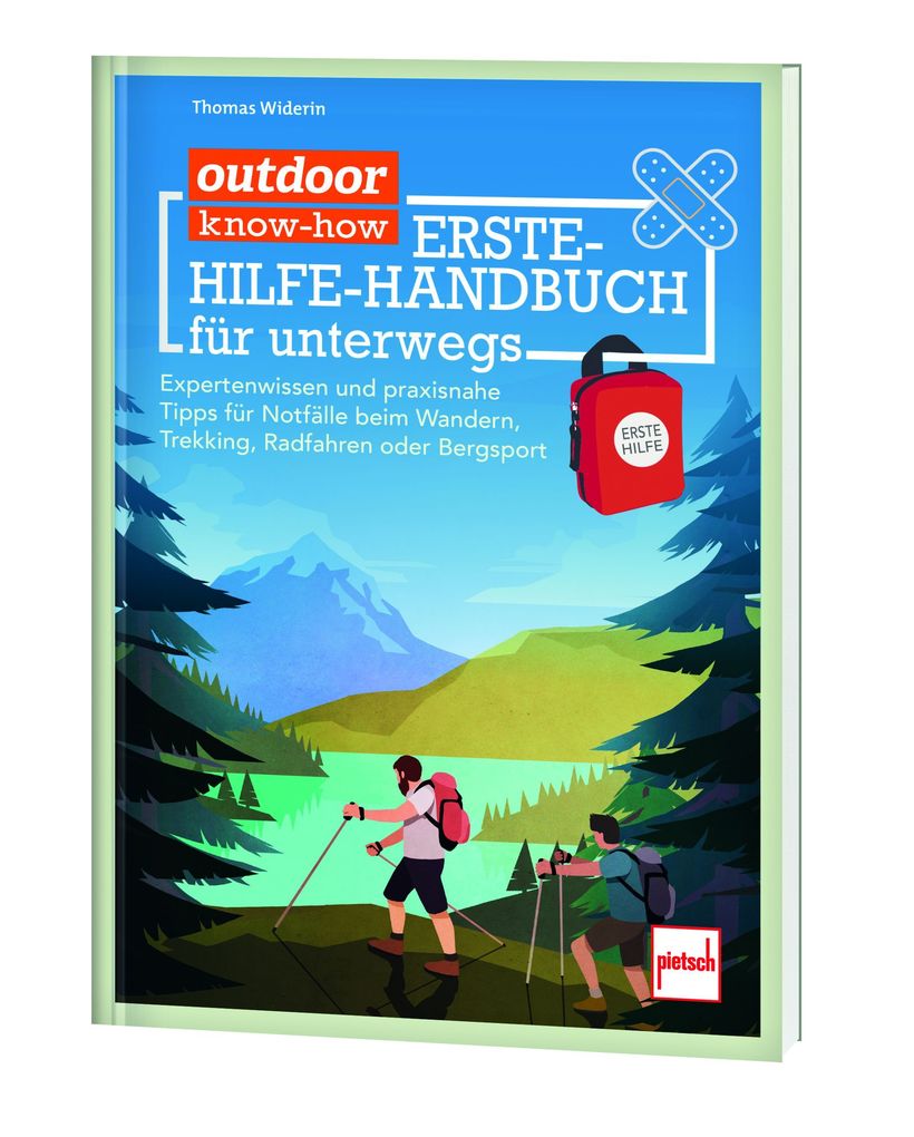 Weitere Ansicht: outdoor know-how: Erste-Hilfe-Handbuch für unterwegs | Thomas Widerin