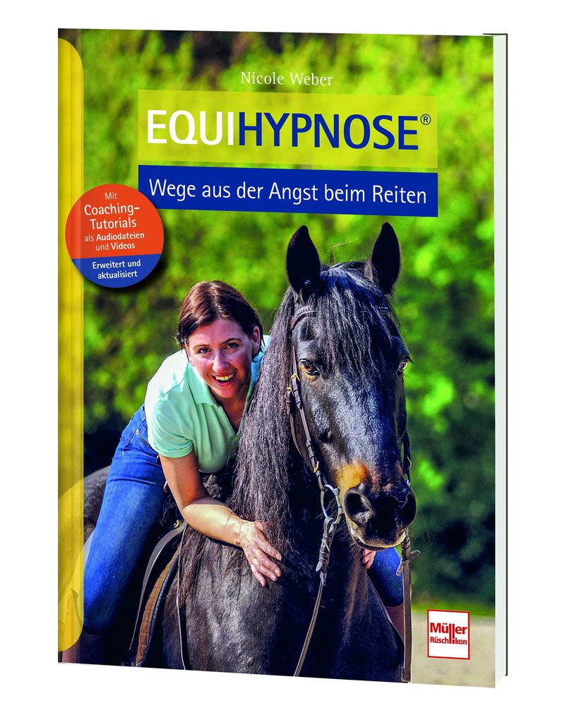 Weitere Ansicht: Equihypnose - Wege aus der Angst beim Reiten | Nicole Weber