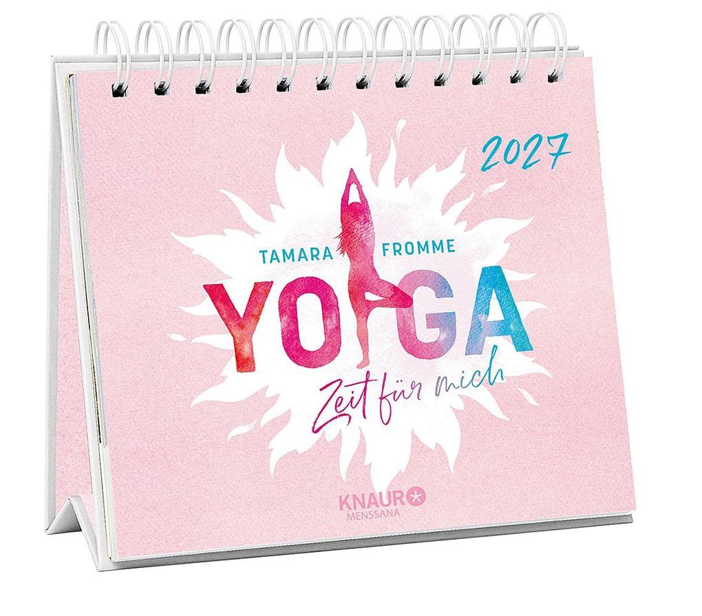 Weitere Ansicht: Wochenkalender 2027: Yoga - Zeit für mich | Tamara Fromme