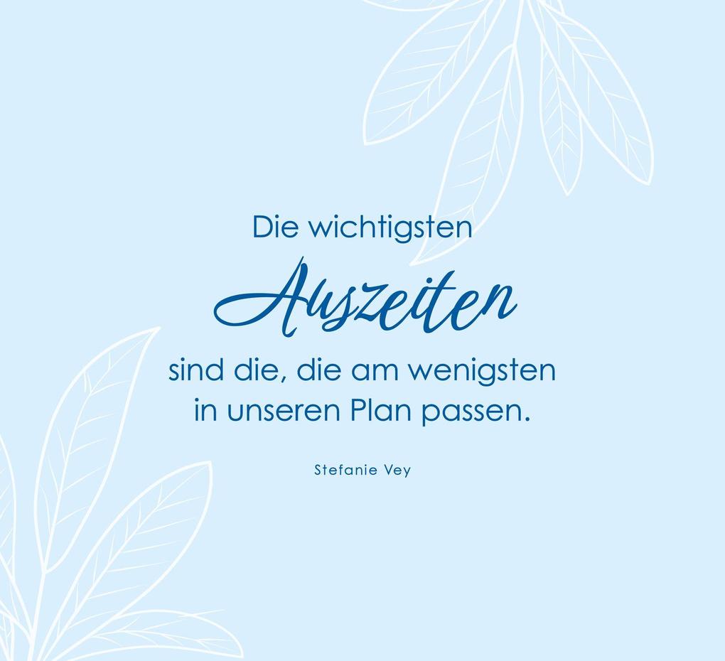 Weitere Ansicht: Motivierende Gedanken für jeden Tag