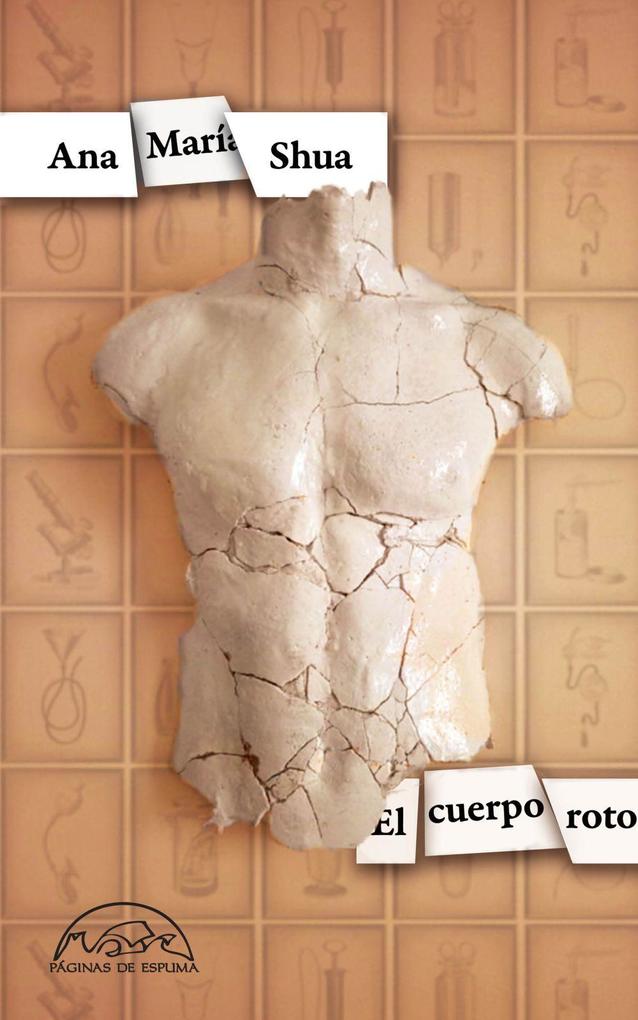 Weitere Ansicht: Cuerpo Roto, El | Ana Maria Shua