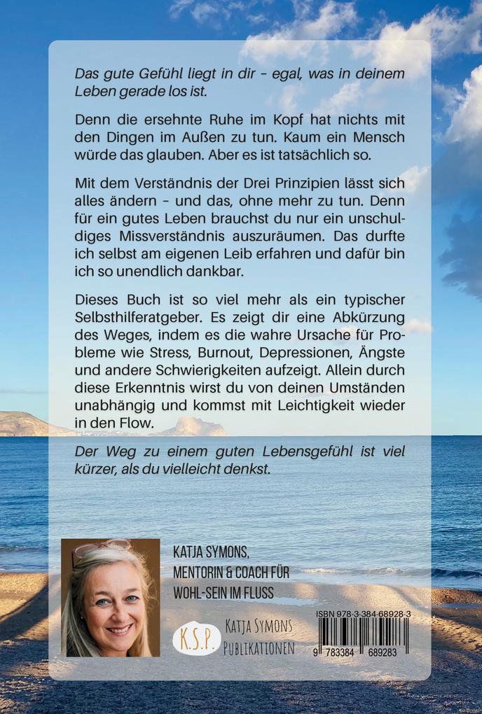 Weitere Ansicht: Endlich RUHE IM KOPF (Der einfache Weg zu weniger Stress und mehr Lebensqualität, ohne mehr zu tun!) | Katja Symons