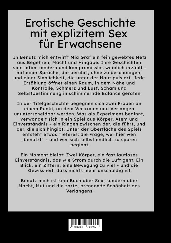 Weitere Ansicht: Benutz mich | Mia Graf