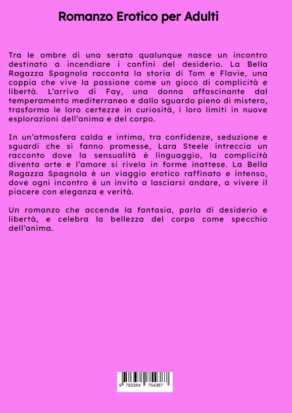 Weitere Ansicht: La Bella Ragazza Spagnola | Lara Steele