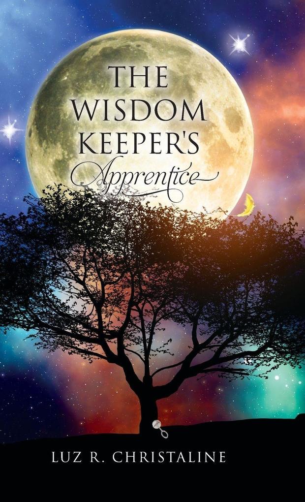 Produktbild: The Wisdom Keeper's Apprentice | Luz R Christaline