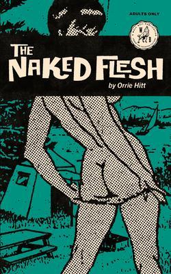 Produktbild: The Naked Flesh | Orrie Hitt