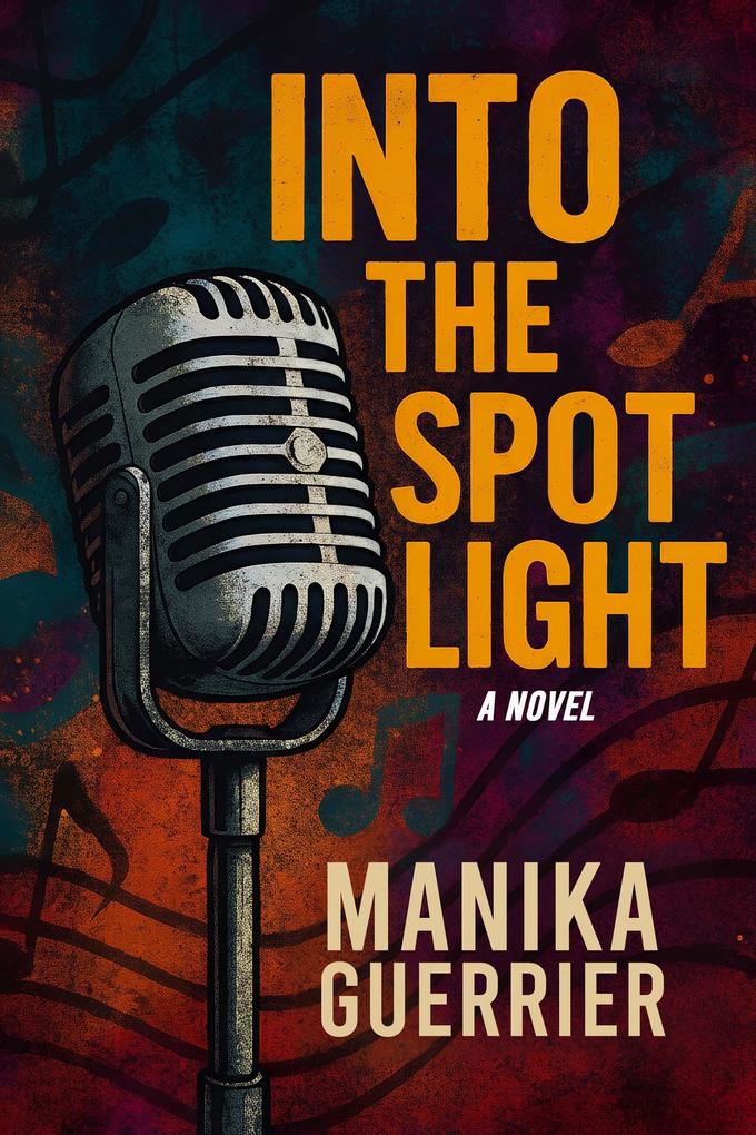 Produktbild: Into the Spotlight | Manika Guerrier