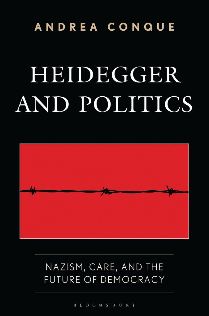 Produktbild: Heidegger and Politics | Andrea Conque