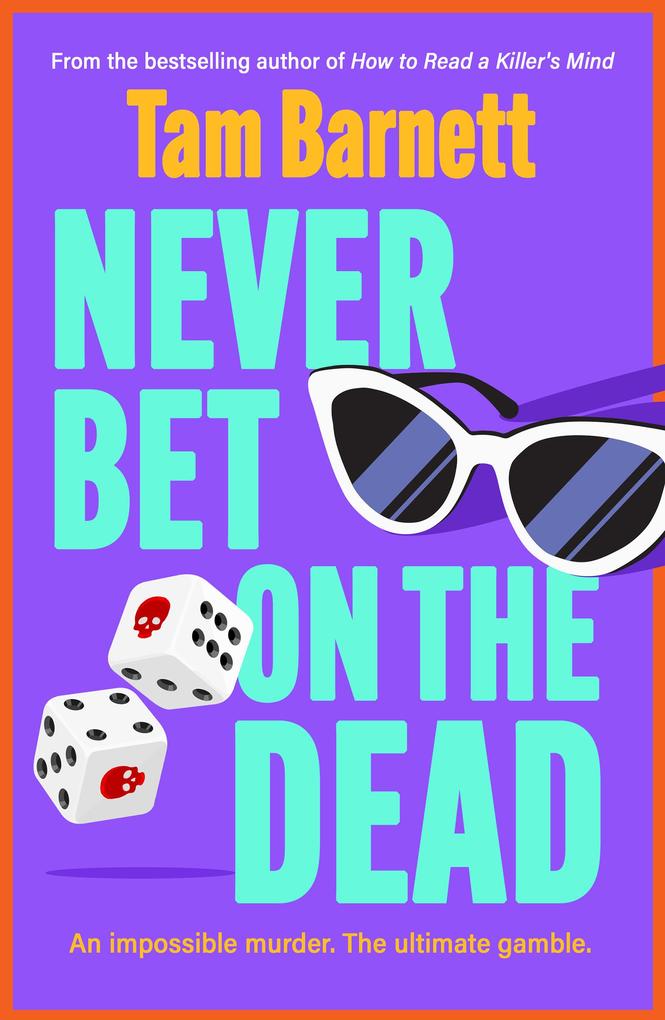 Produktbild: Never Bet on the Dead | Tam Barnett