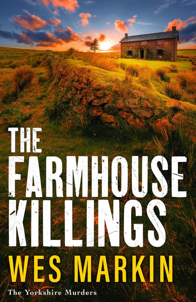 Produktbild: The Farmhouse Killings | Wes Markin