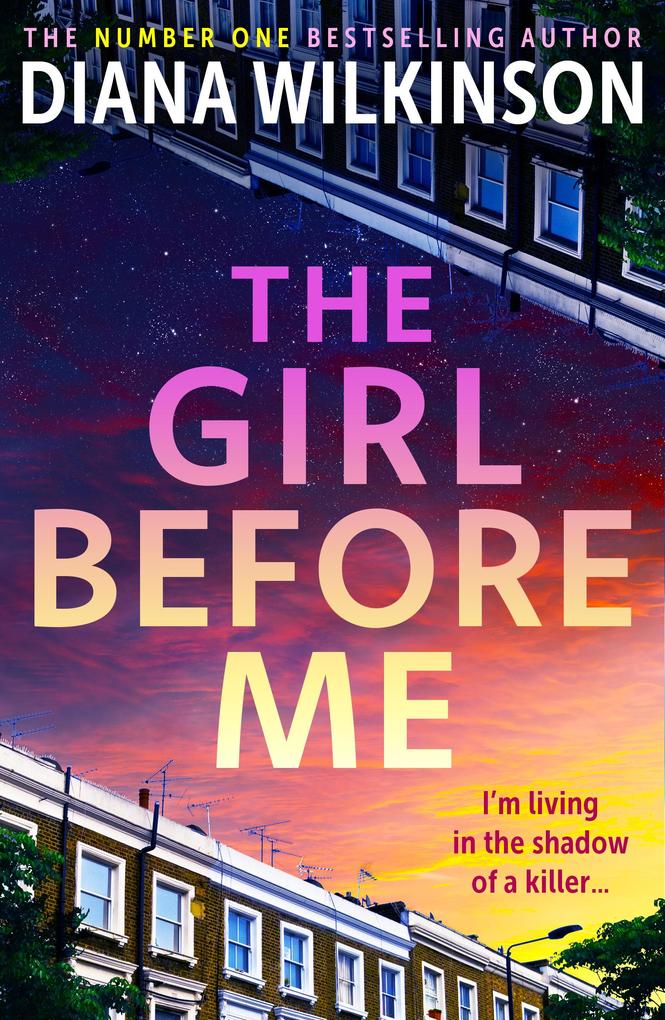 Produktbild: The Girl Before Me | Diana Wilkinson