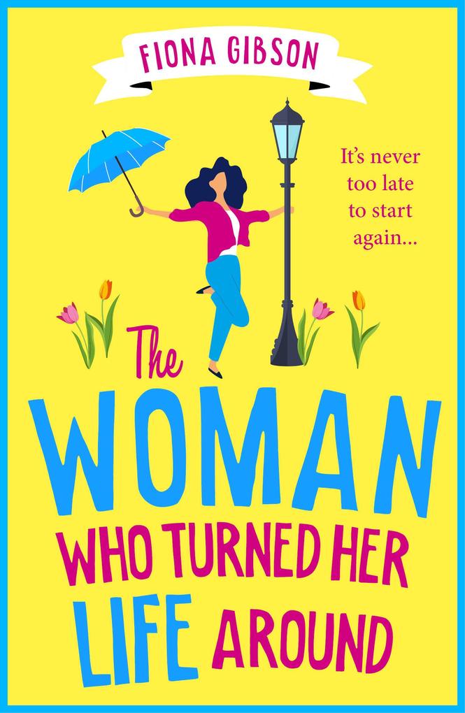 Produktbild: The Woman Who Turned Her Life Around | Fiona Gibson