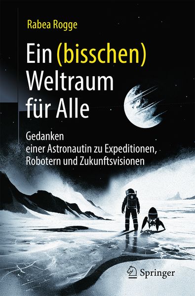 Produktbild: Ein (bisschen) Weltraum für Alle | Rabea Rogge