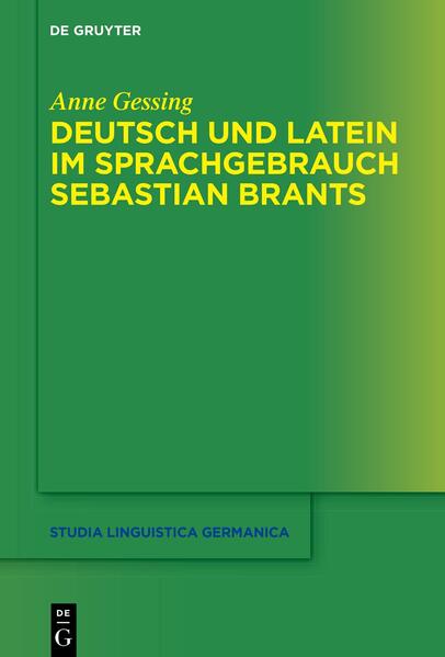 Produktbild: Deutsch und Latein im Sprachgebrauch Sebastian Brants | Anne Gessing