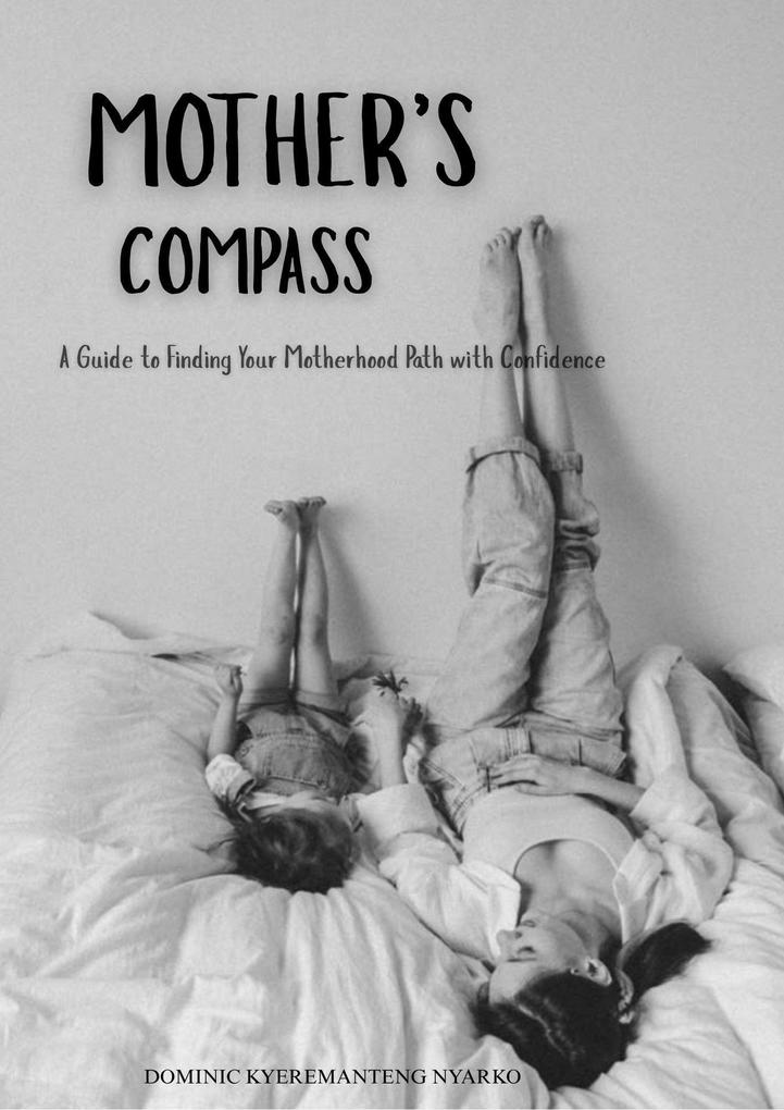 Produktbild: Mother's Compass | Dominic Kyeremanteng Nyarko