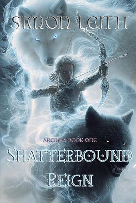 Produktbild: Shatterbound Reign | Simon Leith