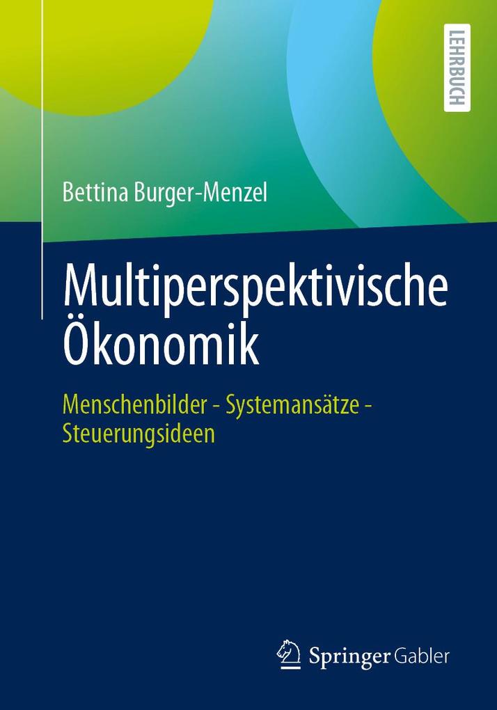 Produktbild: Multiperspektivische Ökonomik | Bettina Burger-Menzel