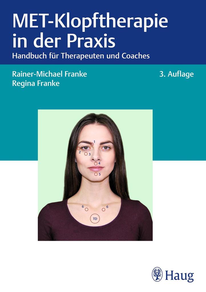 Produktbild: MET-Klopftherapie in der Praxis | Rainer-Michael Franke, Regina Franke