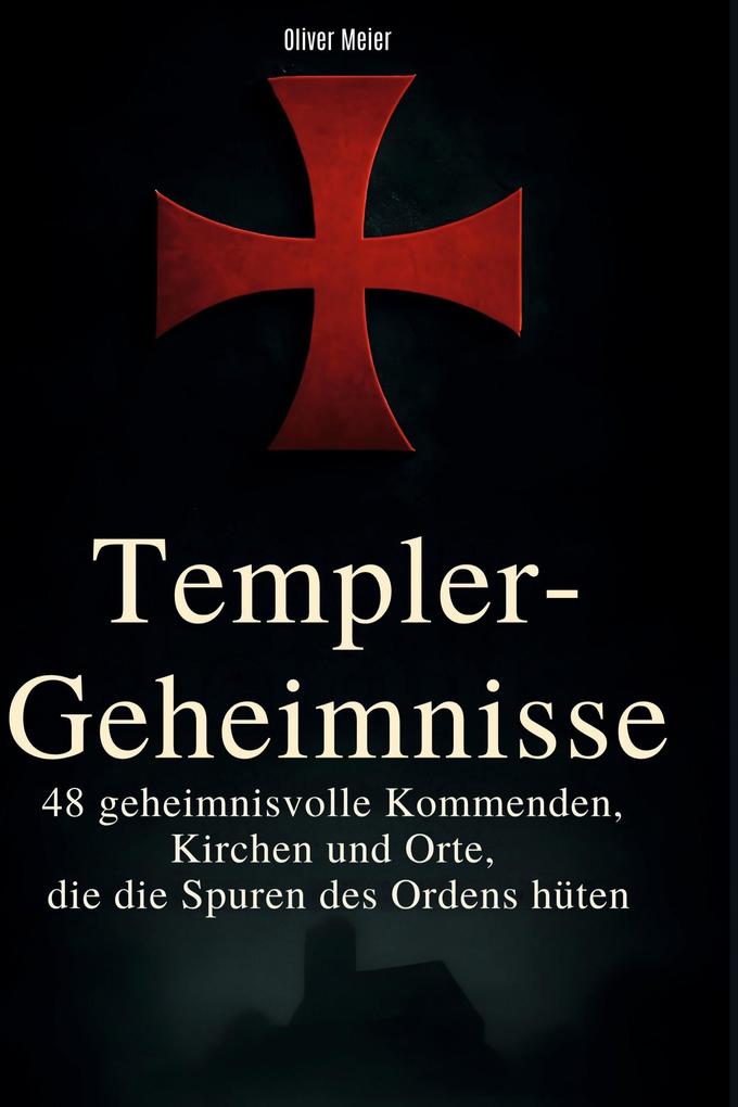 Produktbild: Templer-Geheimnisse | Oliver Meier