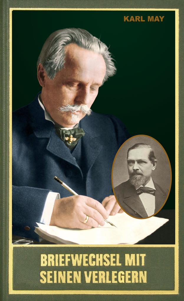 Produktbild: Briefwechsel mit seinen Verlegern und Redakteuren. Erster Band | Karl May