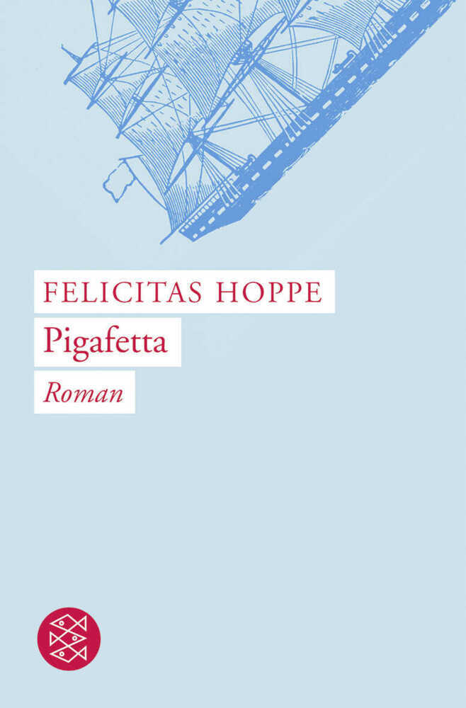 Produktbild: Pigafetta | Felicitas Hoppe