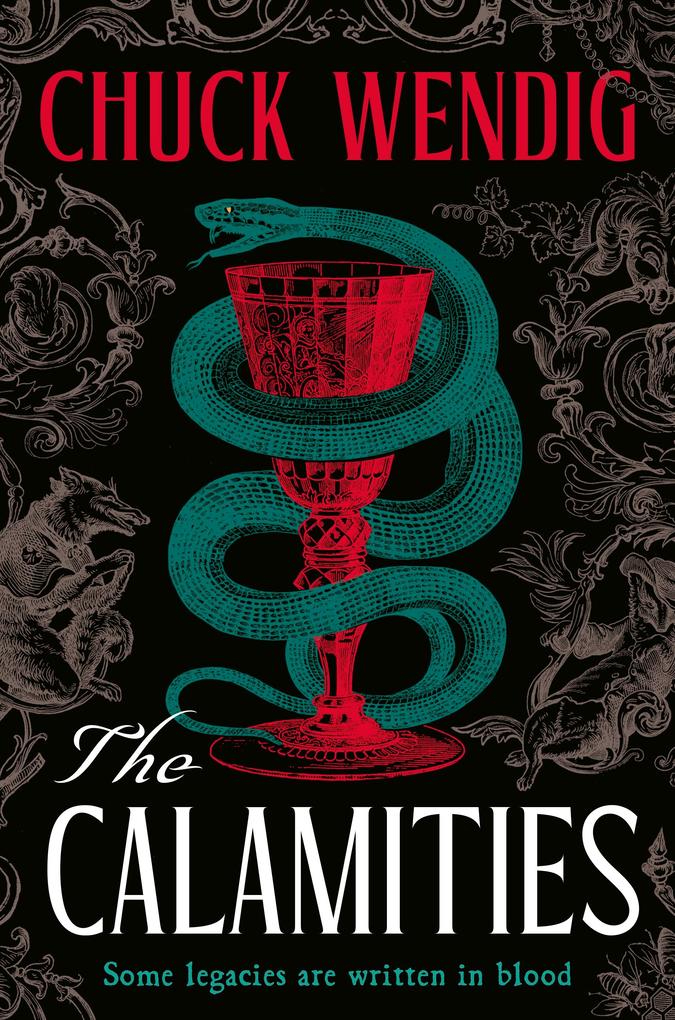 Produktbild: The Calamities | Chuck Wendig