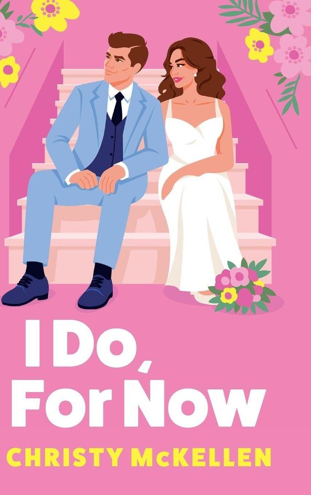 Produktbild: I Do, For Now | Christy Mckellen