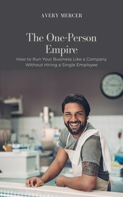 Produktbild: The One-Person Empire | Avery Mercer